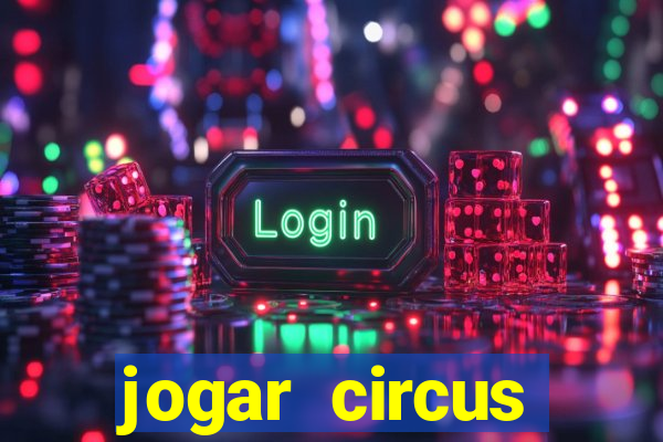 jogar circus delight demo